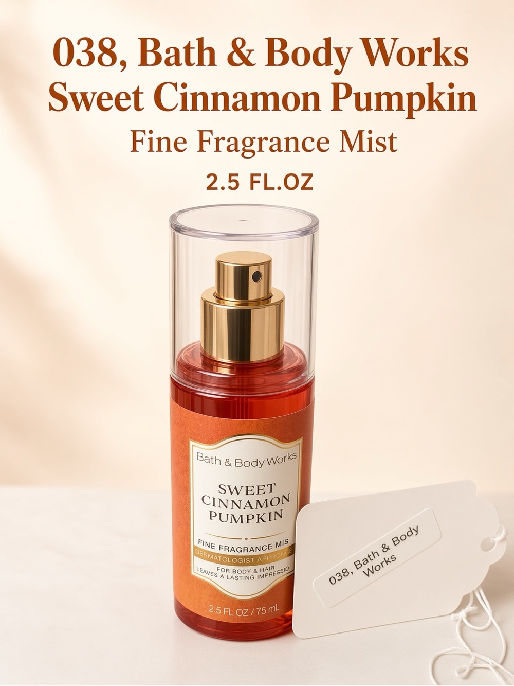 038, NWT Bath & Body Works Sweet Cinnamon Pumpkin Fragrance Mist-For Body & Hair